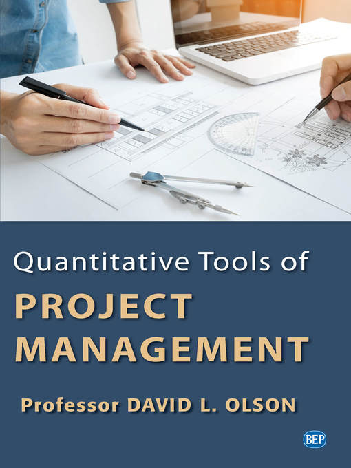 Title details for Quantitative Tools of Project Management by David L. Olson - Available